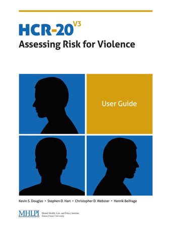 HCR-20 V3 Assessing Risk for Violence (HCR-20 V3) Manual