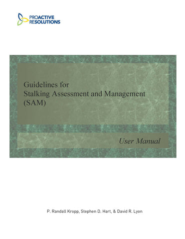 Guidelines for Stalking Assessment and Management (SAM) Manual